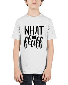 what the fluff 1246# - sassy - Youth Tee Unisex