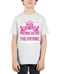 when were young parents prepare us for the future 674# - parents day - Youth Tee Unisex