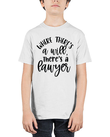 where there s a will there s a lawyer 1636# - lawyer - Youth Tee Unisex