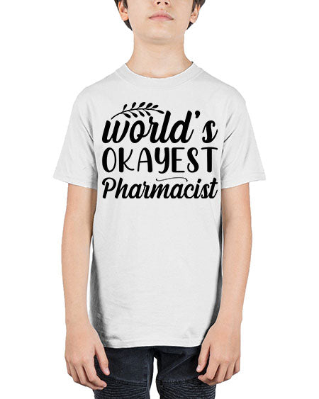 worlds okayest pharmacist 1663# - pharmacist - Youth Tee Unisex