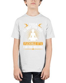 yoga is not for the flexible its for the willing  621# - yoga - Youth Tee Unisex