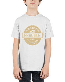 yoga is practice and theory  622# - yoga - Youth Tee Unisex