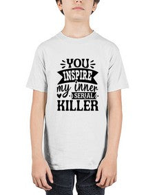 you inspire my inner serial killer 1267# - sassy - Youth Tee Unisex