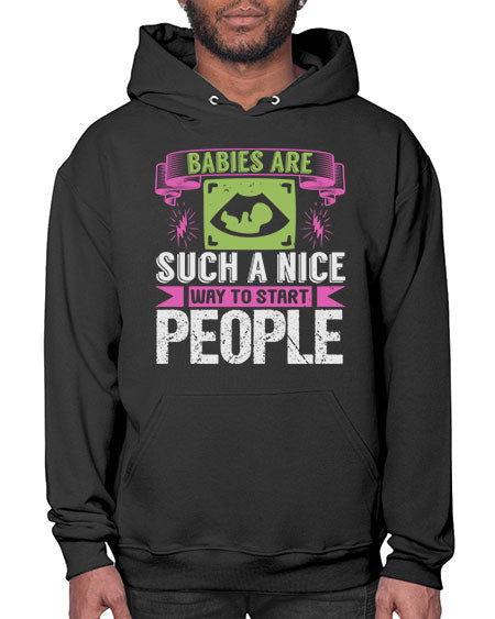 A baby is Gods opinion that life should go on Style 6# - baby- Hoodie