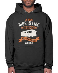 A bus ride is like being in another world 1# - bus- Hoodie