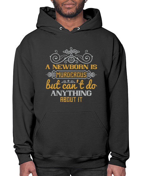 A newborn is murderous but can’t do anything about it Style 268# - baby- Hoodie