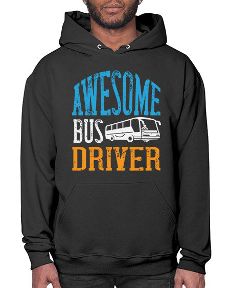 AWESOME BUS DRIVER Style 584# - Bus Driver- Hoodie