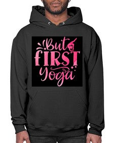 But First Yoga  188# - yoga- Hoodie