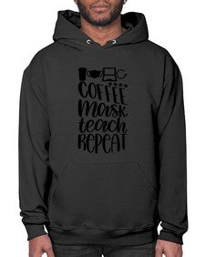 Coffee Mask Teach Repeat Style 660# - teacher- Hoodie