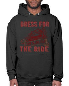 Dress for the slide not the ride 17# - motorcycle- Hoodie