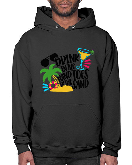 Drink In The Hand Toes In The Sand Style 48# - summer- Hoodie