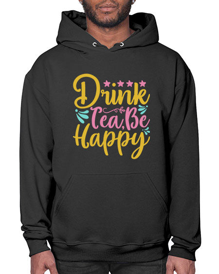Drink tea be happy Style 67# - summer- Hoodie