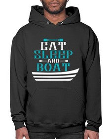 Eat sleep and Boat 16# - boats- Hoodie