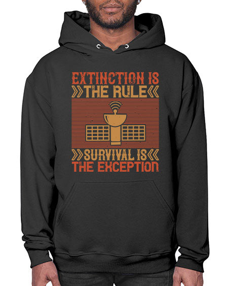 Extinction is the rule Survival is the exception 294# - general science- Hoodie