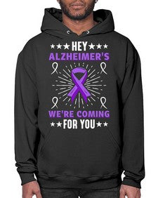 HeyAlzheimerswearecoming 159# - alzheimers- Hoodie