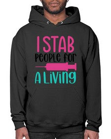 I Stab People For A Living Style Style 922# - nurse- Hoodie