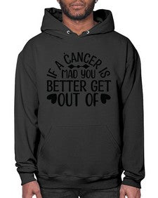 If a Cancer is Mad 251# - cancer- Hoodie