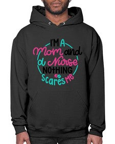 Im A Mom And A Nurse Nothing Style Style 957# - nurse- Hoodie