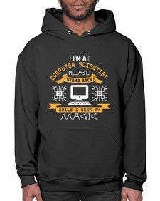 Im a computer scientist please stand back 34# - computer- Hoodie