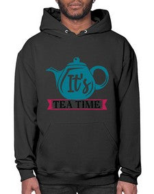 Its Tea Time 1240# - tea- Hoodie