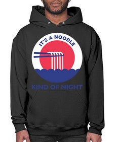 Its a Noodle 1218# - Ramen- Hoodie
