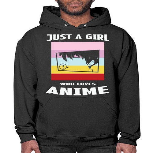 Just A Girl Who Loves Anime 265# - anime- Hoodie