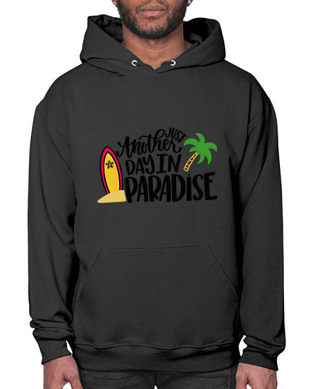 Just Another Day In Paradise Style 36# - summer- Hoodie