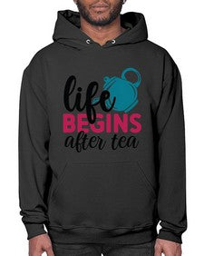 Life Begins After Tea 1298# - tea- Hoodie