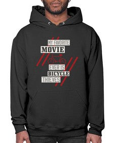 My favorite movie ever is Bicycle Thieves 1# - bicycle- Hoodie