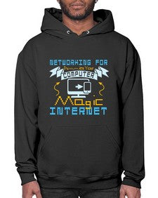 Networking for dummies your computer magic internet 22# - computer- Hoodie