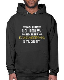 No life non money no sleep engineering student 19# - computer- Hoodie