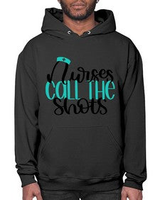 Nurses Call The Shots Style Style 1236# - nurse- Hoodie