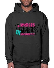 Nurses We Cant Fix Stupid But We Can Document It Style Style 1256# - nurse- Hoodie