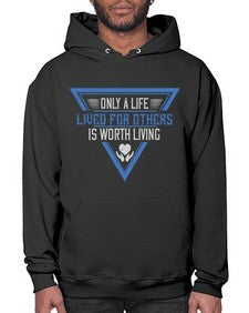 Only a life lived for others is worth living Style 39# - volunteer- Hoodie
