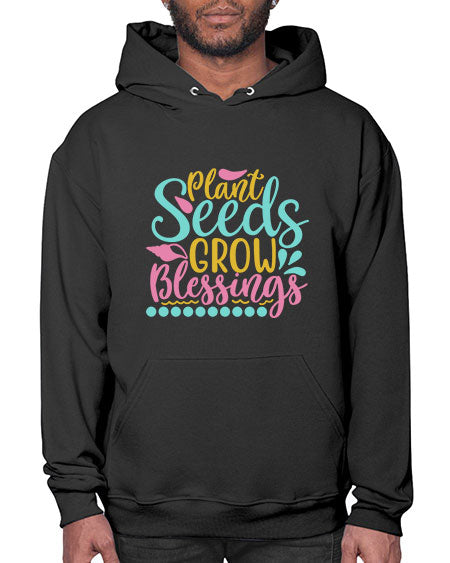 Plant seeds grow blessings Style 57# - summer- Hoodie