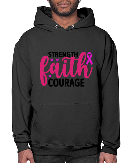 Strength Faith Courage 8# - breast cancer- Hoodie