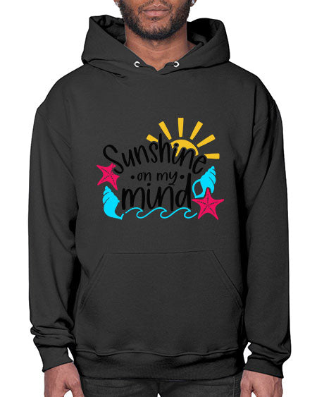 Sunshine On My Mind Style 15# - summer- Hoodie