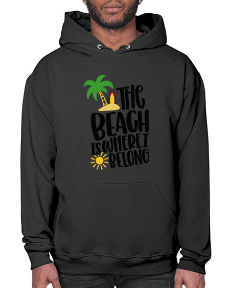 The Beach Is Where I Belong Style 11# - summer- Hoodie