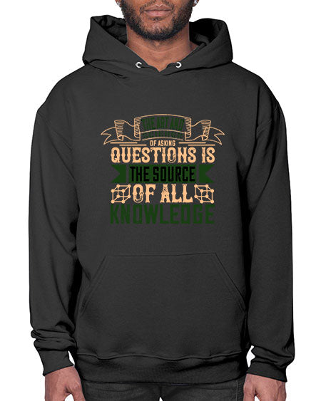 The art and science of asking questions is the source of all knowledge 309# - general science- Hoodie