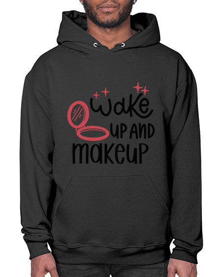 Wake up and Makeup Style 7# -makeup Hoodie