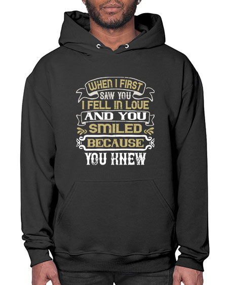 When I first saw you I fell in love and you smiled because you knew Style 12# - pig- Hoodie