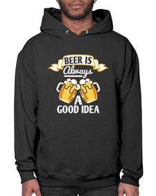 beer is always a good idea 648# - beer- Hoodie