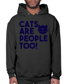 cats are people too - cats- Hoodie