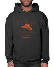 cowboy take me away 347# - western- Hoodie