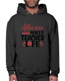 difference maker teacher life Style 120# - teacher- Hoodie