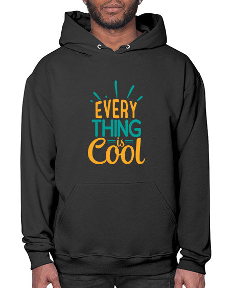 every thing is cool Style 105# - summer- Hoodie