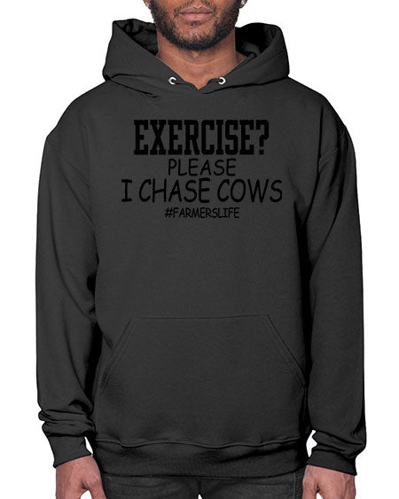 exercise please i chase cows - cow- Hoodie