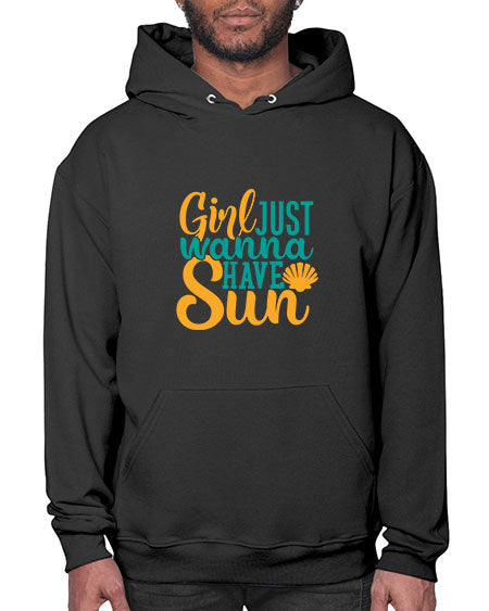 girls just wanna have sun Style 101# - summer- Hoodie