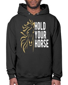 hold your horse Style 5# - horse- Hoodie