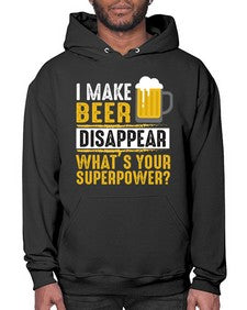 i make beer diaspper whats your super power 236# - beer- Hoodie